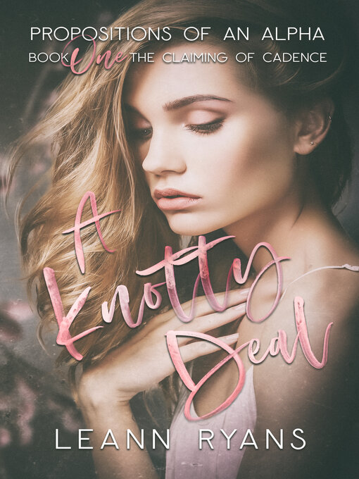 Title details for A Knotty Deal by Leann Ryans - Available